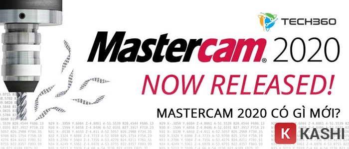 Các tính năng nổi bật có trên Mastercam 2020